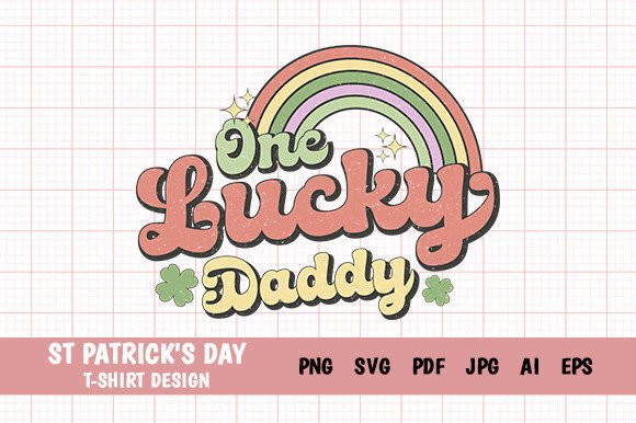 Download One Lucky Daddy Saint Patrick's SVG - Luck Collection