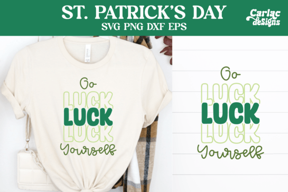 Download Go Luck Yourself SVG - Luck Collection