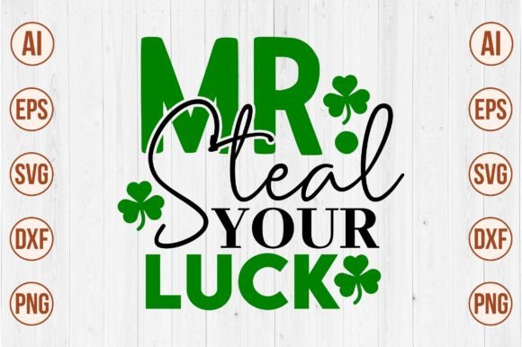 Download Mr. Steal Your Luck Svg - Luck Collection